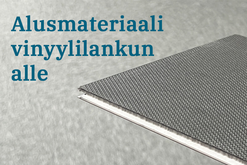 Alusmateriaali vinyylilankun alle
