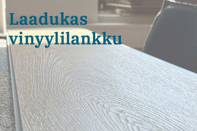 Laadukas vinyylilankku