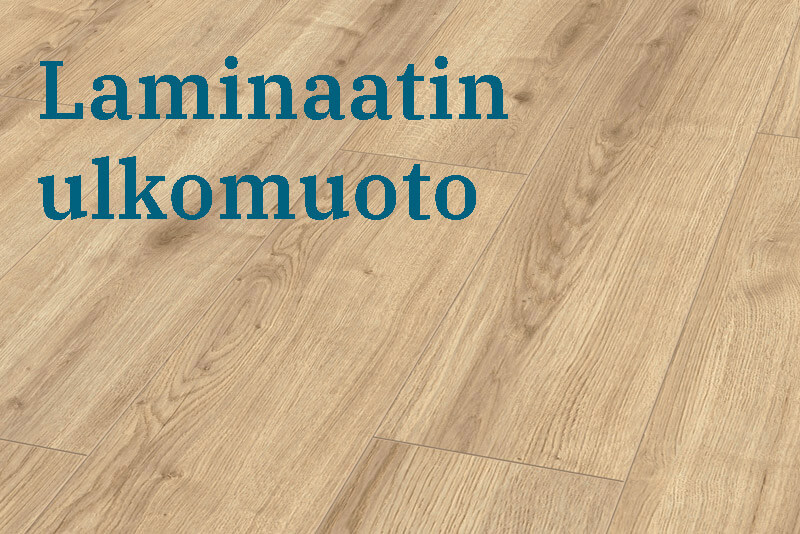 Laminaatin ulkomuoto