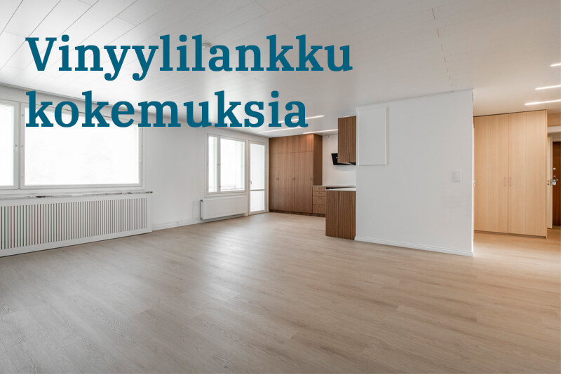 Vinyylilankku kokemuksia - Lue mitä asiakkaamme sanovat vinyylilankuista