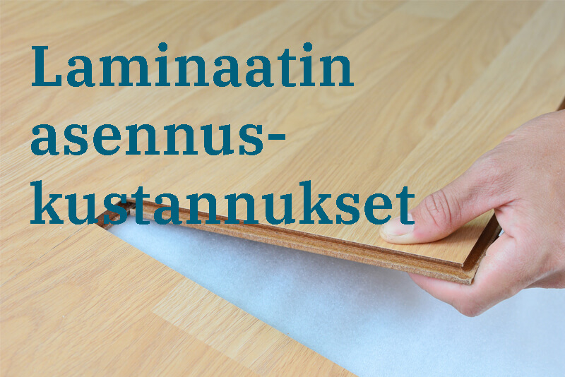 Laminaatin asennuskustannukset